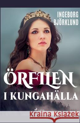 Örfilen i Kungahälla Björklund, Ingeborg 9788726174595