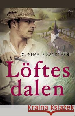 Löftesdalen E. Sandgren, Gunnar 9788726174700