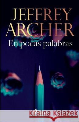 En pocas palabras Jeffrey Archer   9788726994407 Lindhardt Og Ringhof