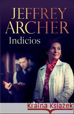 Indicios Jeffrey Archer   9788726994476 Lindhardt Og Ringhof