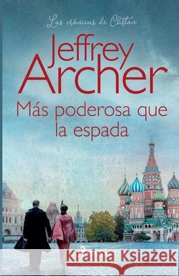 Más poderosa que la espada Jeffrey Archer 9788726994544 Lindhardt Og Ringhof