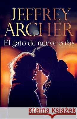 El gato de nueve colas Jeffrey Archer   9788726994629 Lindhardt Og Ringhof