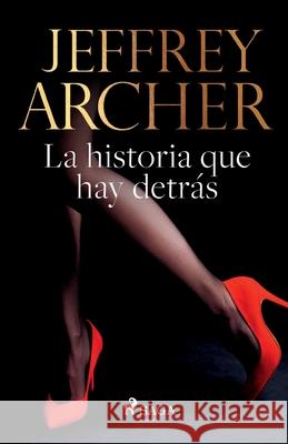 La historia que hay detrás Jeffrey Archer 9788726994674 Lindhardt Og Ringhof