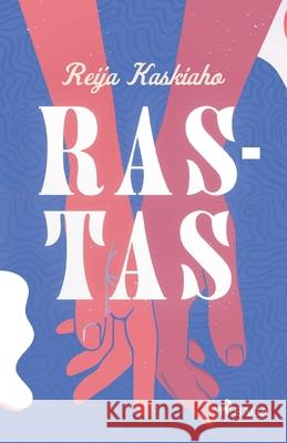 Rastas Reija Kaskiaho 9788727288383 Saga Egmont