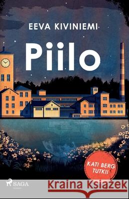 Piilo Eeva Kiviniemi 9788727299013 Saga Egmont