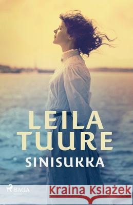 Sinisukka Leila Tuure 9788728550649