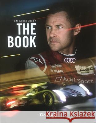 Tom Kristensen: The Book Tom Kristensen 9788740024296 Evro Publishing