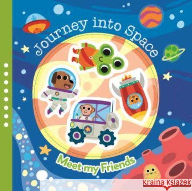 Journey Into Space (Meet My Friends Junior) Louise Buckens 9788742554692 Globe