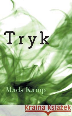 Tryk Mads Kamp 9788743001386 Books on Demand