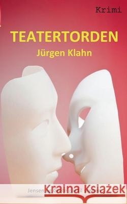 Teatertorden Jürgen Klahn 9788743004028 Books on Demand