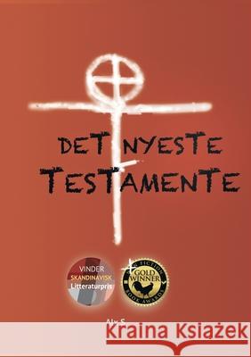 Det nyeste testamente: Maria Vs. Josef i nutidens Danmark S, Alx 9788743013440 Books on Demand