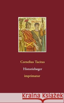 Historiebøger Cornelius Tacitus 9788743014904