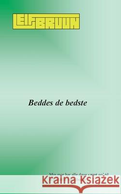 Beddes de bedste Leif Bruun 9788743015536