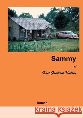 Sammy Karl Nielsen 9788743015802 Books on Demand