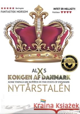 Kongen af Danmark: Nytårstalen S, Alx 9788743016243 Books on Demand