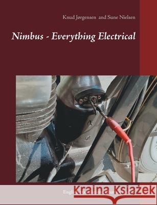 Nimbus - Everything Electrical: English translation: Charles Duffill J Sune Nielsen 9788743031857 Books on Demand