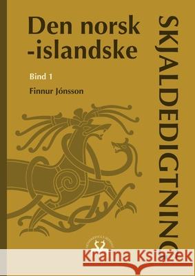 Den norsk-islandske skjaldedigtning J Heimskringla Reprint 9788743033219