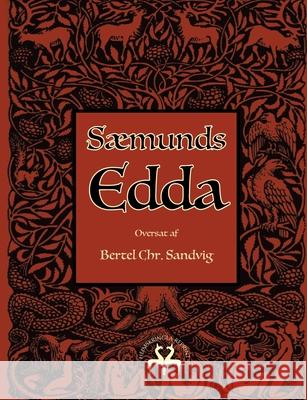 Sæmunds Edda Bertel Christian Sandvig, Heimskringla Reprint 9788743034414
