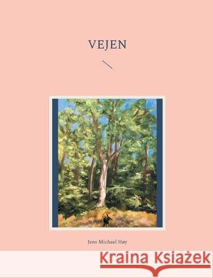 Vejen: Biografi H 9788743034704 Books on Demand