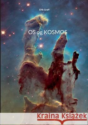 Os og kosmos Erik Graff 9788743057932