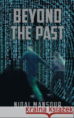 Beyond the past Nidal Mansour 9788743083252 Books on Demand
