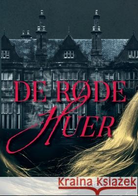 De Røde Huer Bigum, Duprée 9788743084914 Books on Demand