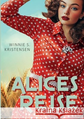 Alices rejse Winnie S. Kristensen 9788743087861