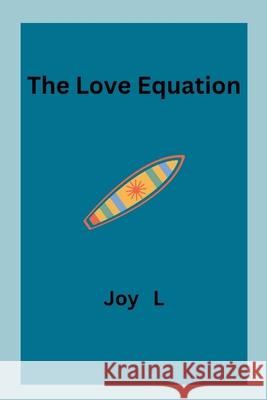 The Love Equation Joy L 9788751711307 Joy L