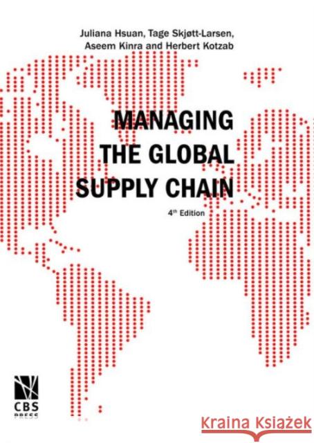 Managing the Global Supply Chain Herbert Kotzab 9788763003254