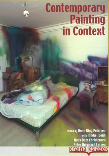 Contemporary Painting in Context  9788763525978 MUSEUM TUSCULANUM PRESS