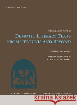 Demotic Literary Texts from Tebtunis and Beyond  9788763526074 MUSEUM TUSCULANUM PRESS