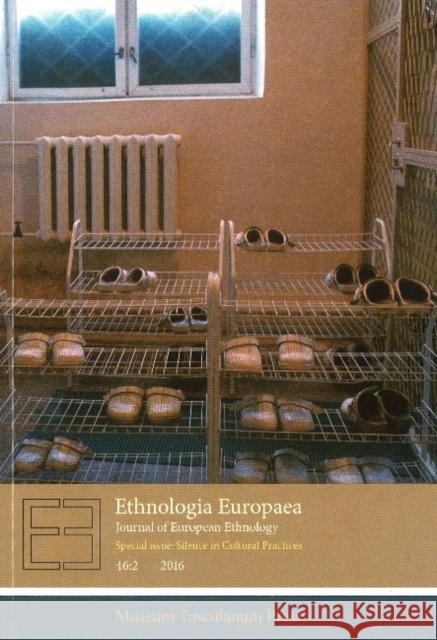 Ethnologia Europaea vol. 46:2 Elo-Hanna Seljamaa, Pihla Maria Siim 9788763545440