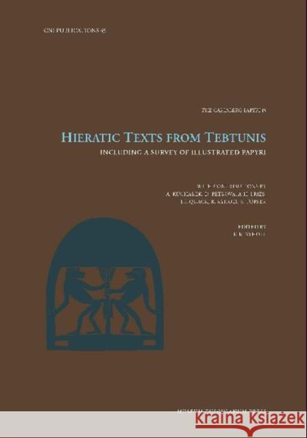 Hieratic Texts from Tebtunis, 45 Ryholt, Kim 9788763546768 Museum Tusculanum Press
