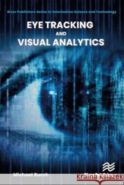 Eye Tracking and Visual Analytics Michael Burch 9788770042895