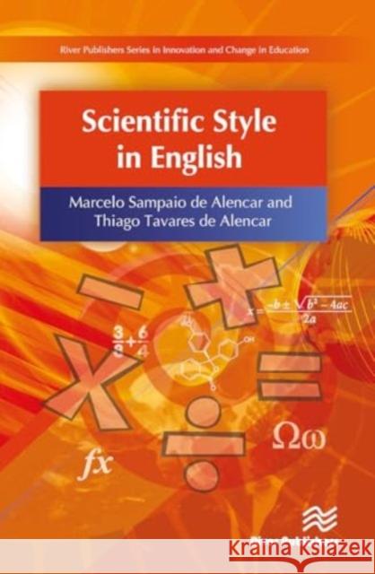 Scientific Style in English Marcelo Sampaio de Alencar Thiago Tavares de Alencar 9788770044110