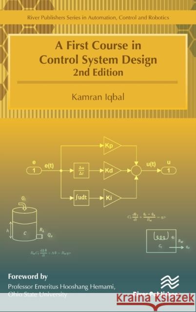 A First Course in Control System Design Kamran Iqbal 9788770221528 River Publishers