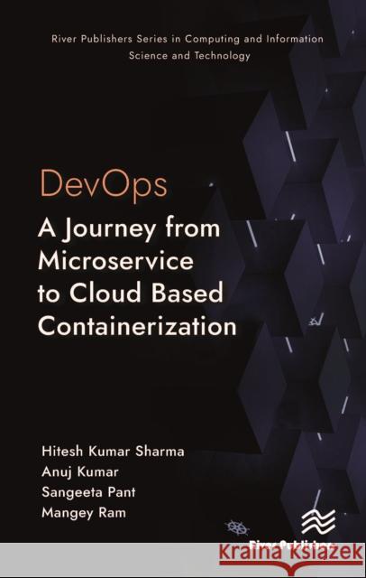 DevOps: A Journey from Microservice to Cloud Based Containerization  9788770228466 