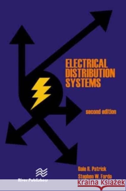 Electrical Distribution Systems Dale R. Patrick, Stephen W. Fardo 9788770229029