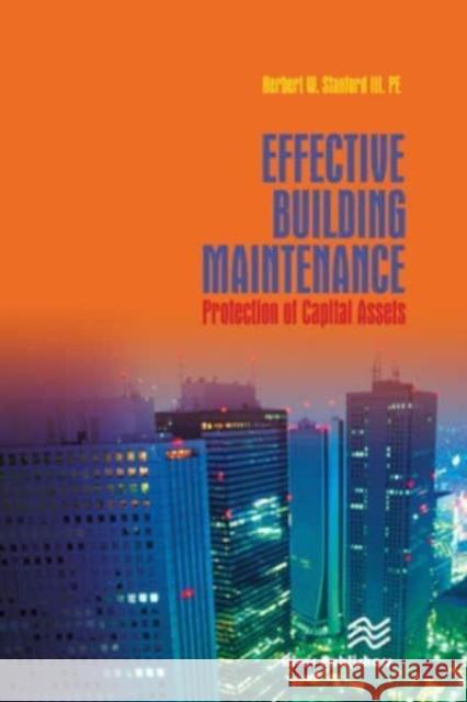 Effective Building Maintenance Herb Stanford 9788770229074 CRC Press