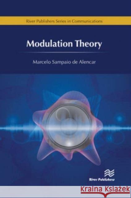 Modulation Theory Marcelo Sampaio de Alencar 9788770229425