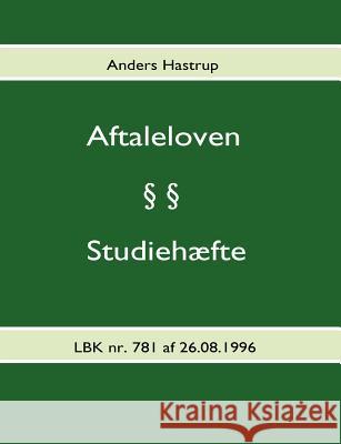 Aftaleloven: Studiehæfte Hastrup, Anders 9788771140545