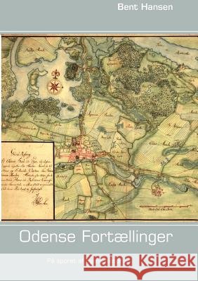 Odense Fortællinger Hansen, Bent 9788771143157