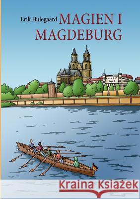 Magien i Magdeburg  9788771147315 Books on Demand
