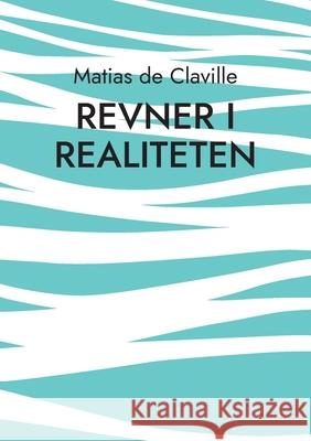 Revner i realiteten Matias d 9788771455175 Bod - Books on Demand