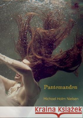 Pantemanden Michael Holm Nielsen 9788771701715