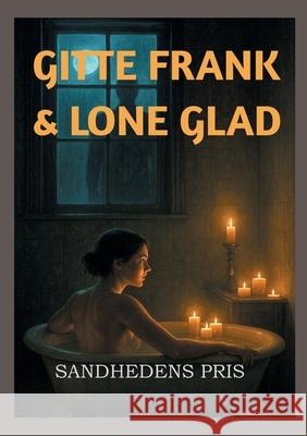 Sandhedens Pris Lone Rieneck Glad Gitte Frank Strobel 9788771702217 Bod - Books on Demand