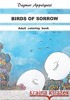 Birds of sorrow Dagmar Appelquist 9788771708455