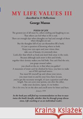 My life values III: - described in 21 Reflections George Manus 9788771882599 Bod - Books on Demand