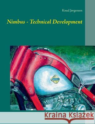 Nimbus - Technical Development: 1934 . 1959 Jørgensen, Knud 9788771887891