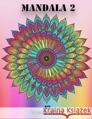 Mandala 2: Mandala coloring fun ! Wedel, Maria 9788772010991